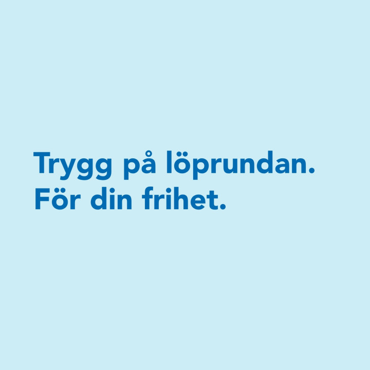 Trygg på löprundan. För din frihet.