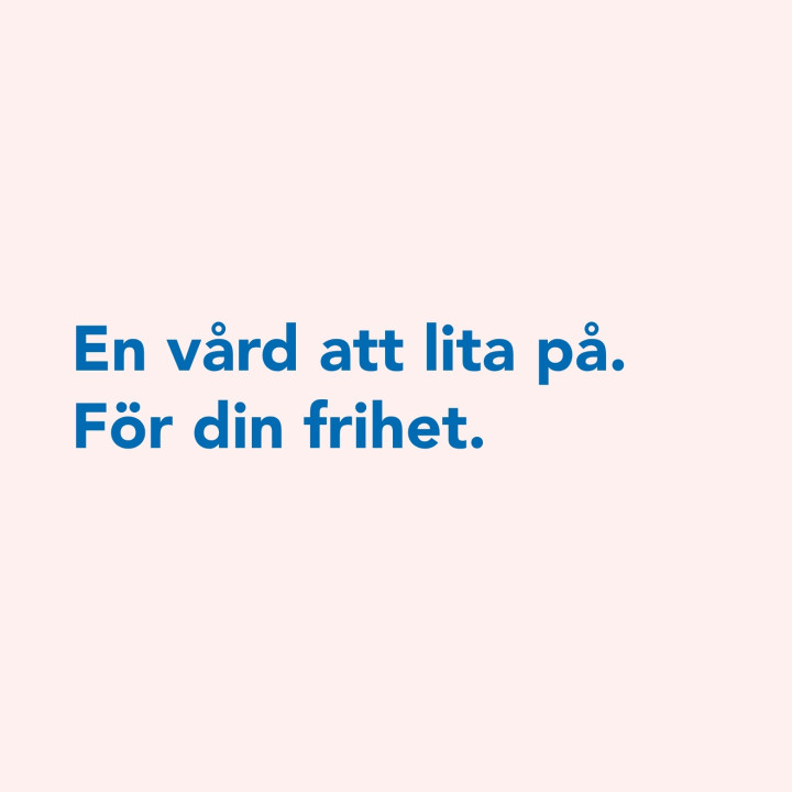 En vård att lita på. För din frihet.