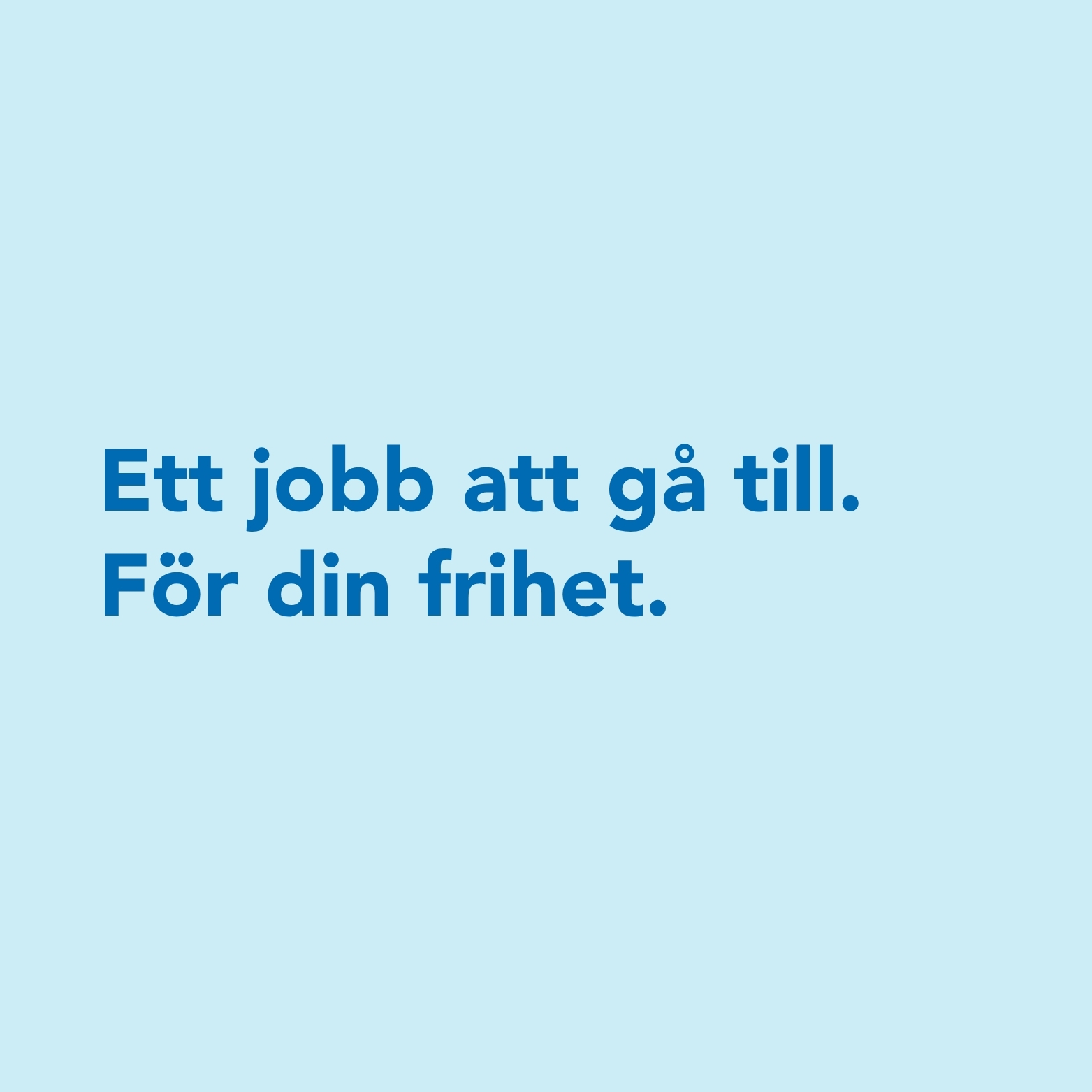 ansträngning ska löna sig